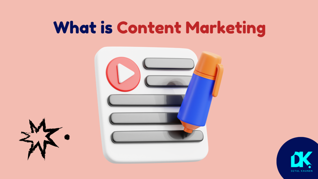 What is Content Marketing